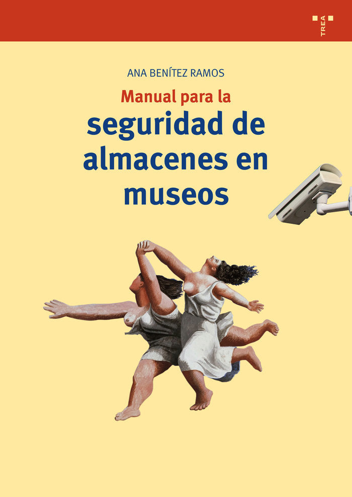 Manual para la seguridad de almacenes en museos, de Benítez Ramos, Ana | portada del libro