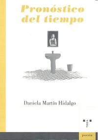 Pronóstico del tiempo, de Martín Hidalgo, Daniela | portada del libro