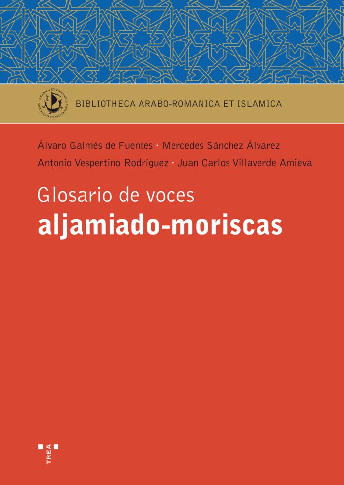 Glosario de voces aljamiado-moriscas, de Galmés de Fuentes, Álvaro | portada del libro