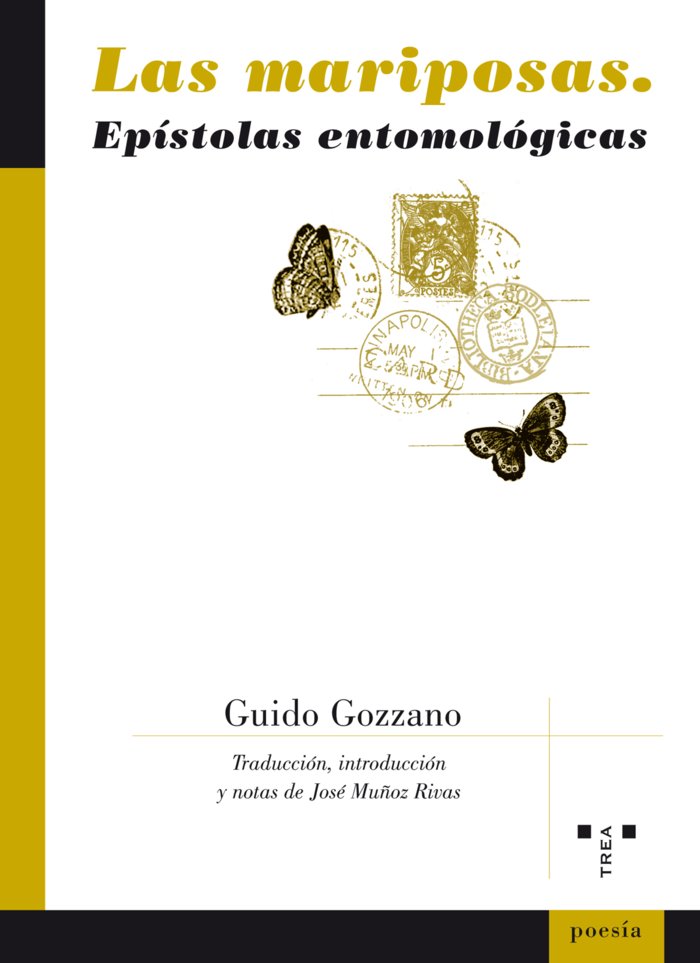 Las mariposas. Epístolas entomológicas, de Gozzano (italiano), Guido | portada del libro