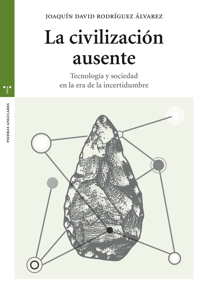 La civilización ausente, de Rodríguez Álvarez, Joaquín David | portada del libro