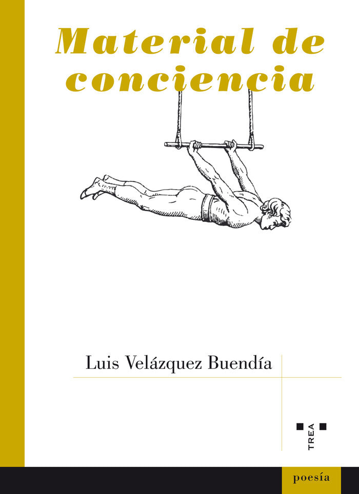 Material de conciencia, de Velázquez Buendía, Luis | portada del libro