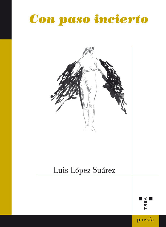 Con paso incierto, de López Suárez, Luis | portada del libro