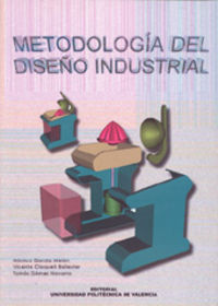METODOLOGÍA DEL DISEÑO INDUSTRIAL, de Gómez Navarro | portada del libro