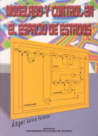 MODELADO Y CONTROL EN EL ESPACIO DE ESTADOS, de Valera Fernández | portada del libro