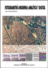 FOTOGRAMETRÍA MODERNA: ANALÍTICA Y DIGITAL, de Lerma García | portada del libro