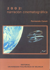 2002: NARRACIÓN CINEMATOGRÁFICA, de Canet Centellas | portada del libro