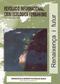 REVOLUCIÓ INFORMACIONAL,CRISI ECOLÒGICA I URBANISME, de Gaja Díaz | portada del libro