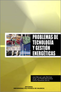 PROBLEMAS DE TECNOLOGÍA Y GESTIÓN ENERGÉTICAS, de Luján Martínez | portada del libro
