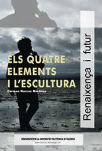 ELS QUATRE ELEMENTS I L' ESCULTURA, de Marcos Martínez | portada del libro