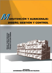 MANUTENCIÓN Y ALMACENAJE: DISEÑO, GESTIÓN Y CONTROL, de Cardós Carboneras | portada del libro