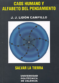 CAOS HUMANO Y ALFABETO DEL PENSAMIENTO, de Lidón Campillo | portada del libro