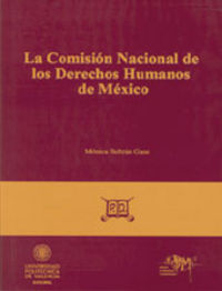 LA COMISION NACIONAL DE LOS DERECHOS HUMANOS DE MEXICO, de BELTRAN GAOS | portada del libro