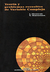 TEORÍA Y PROBLEMAS RESUELTOS DE VARIABLE COMPLEJA, de Montesinos Santalucia | portada del libro