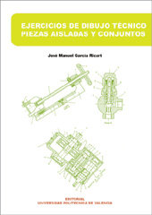 EJERCICIOS DE DIBUJO TÉCNICO. PIEZAS AISLADAS Y CONJUNTOS, de García Ricart | portada del libro