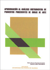 APROXIMACIÓN AL ANÁLISIS INSTRUMENTAL DE PIGMENTOS PROCEDENTES DE OBRAS DE ARTE, de Doménech Carbó | portada del libro