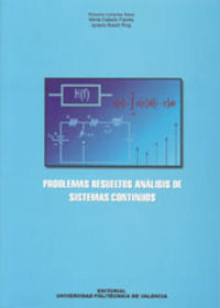PROBLEMAS RESUELTOS ANÁLISIS DE SISTEMAS CONTINUOS, de Llorente Saez | portada del libro