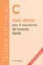 GUIA CLINICA PARA EL TRATAMIENTO DEL TRASTORNO BIPOLAR, de Varios autores | portada del libro