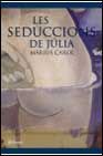 Les seduccions de Júlia, de Carol | portada del libro