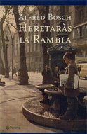 Heretaràs la Rambla, de Bosch | portada del libro