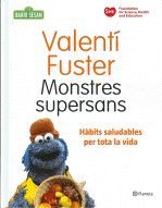 Monstres supersans, de Valentí Fuster Cardiovasc. Inst. | portada del libro