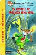 El Castell de Potaxixa Mixa-mixa, de Stilton | portada del libro