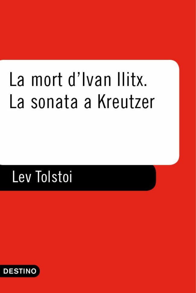 La mort d'Ivan Ilitx - La Sonata a Kreutzer, de Tolstoi | portada del libro