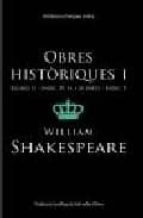 Obres històriques I, de William Shakespeare | portada del libro