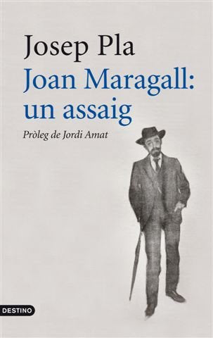 Joan Maragall: Un assaig, de Pla, Josep | portada del libro