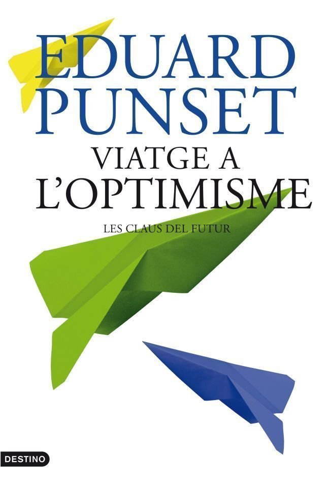 Viatge a l'optimisme, de Punset | portada del libro