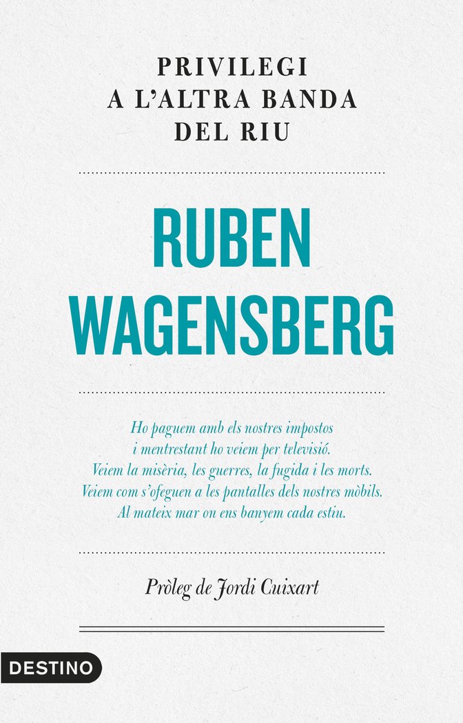 Privilegi a l'altra banda del riu, de Wagensberg, Ruben | portada del libro