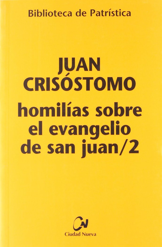 Homilías sobre el Evangelio de san Juan/2, de Juan Crisóstomo | portada del libro