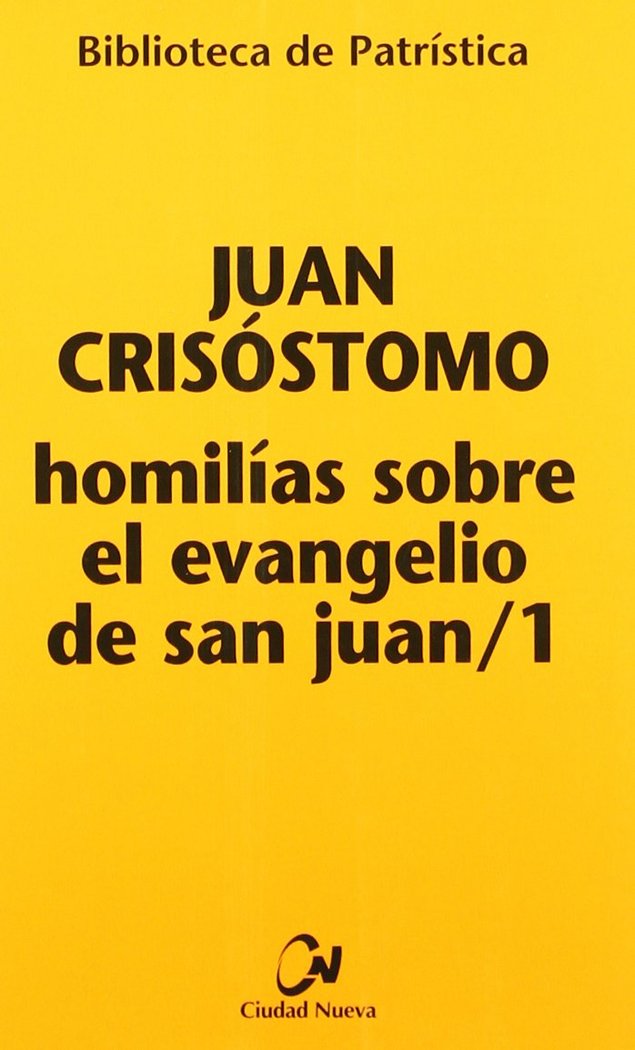 Homilías sobre el Evangelio de san Juan/1, de Juan Crisóstomo | portada del libro