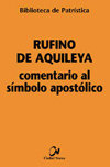 Comentario al Símbolo apostólico, de Rufino de Aquileya | portada del libro