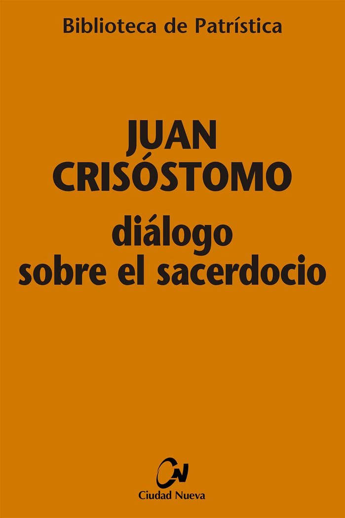 Diálogo sobre el sacerdocio, de Juan Crisóstomo | portada del libro