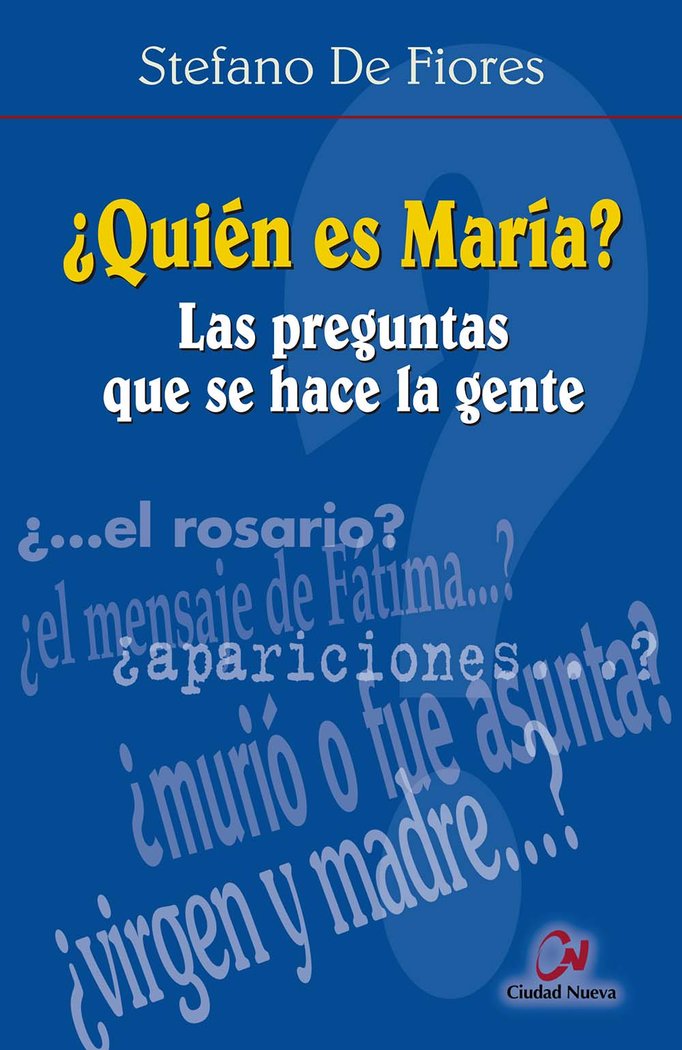 ¿Quién es María? Las preguntas que se hace la gente, de De Fiores, Stefano | portada del libro