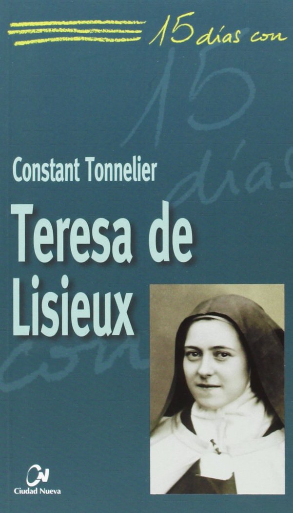 Teresa de Lisieux, de Tonnelier, Constant | portada del libro