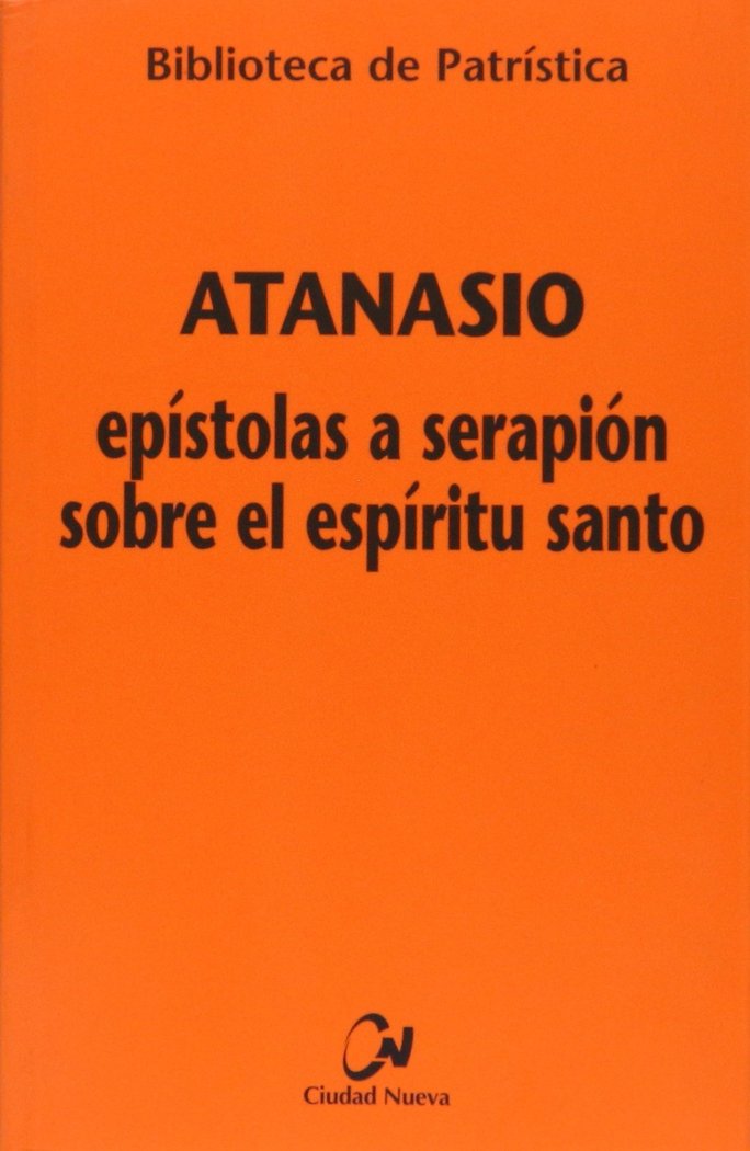 Epístolas a Serapión sobre el Espíritu Santo, de Atanasio de Alejandría | portada del libro