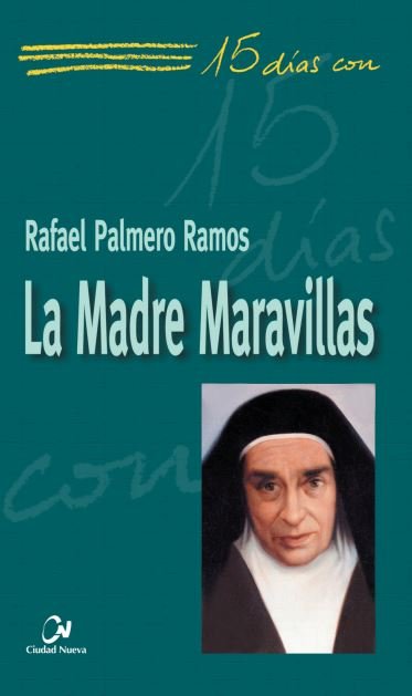 La Madre Maravillas, de Palmero Ramos, Rafael | portada del libro