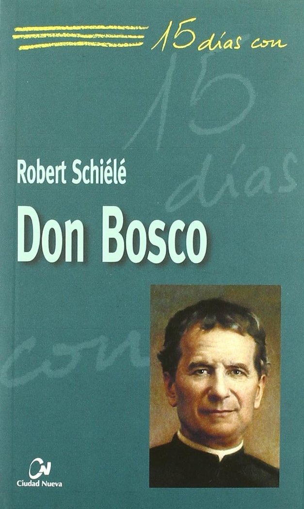 Don Bosco, de Schiélé, Robert | portada del libro