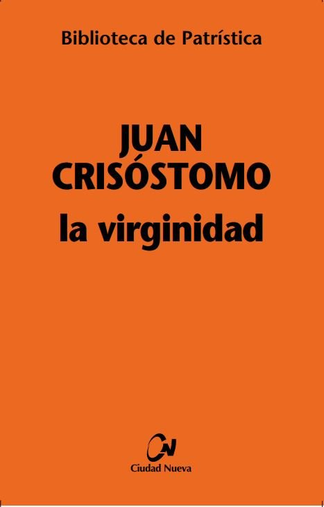 La virginidad - La educación de la virgen - Exhortación a la virginidad, de Ambrosio de Milán | portada del libro