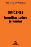 Homilías sobre Jeremías, de Orígenes | portada del libro