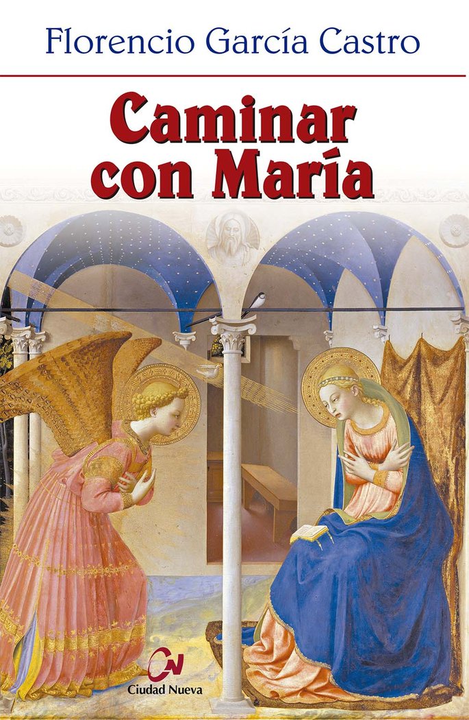 Caminar con María, de García Castro, Florencio | portada del libro