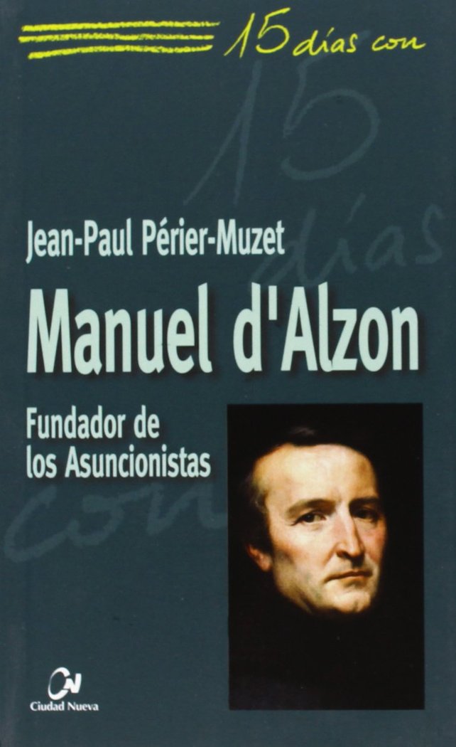 Manuel D'Alzon, de Périer-Muzet, Jean-Paul | portada del libro