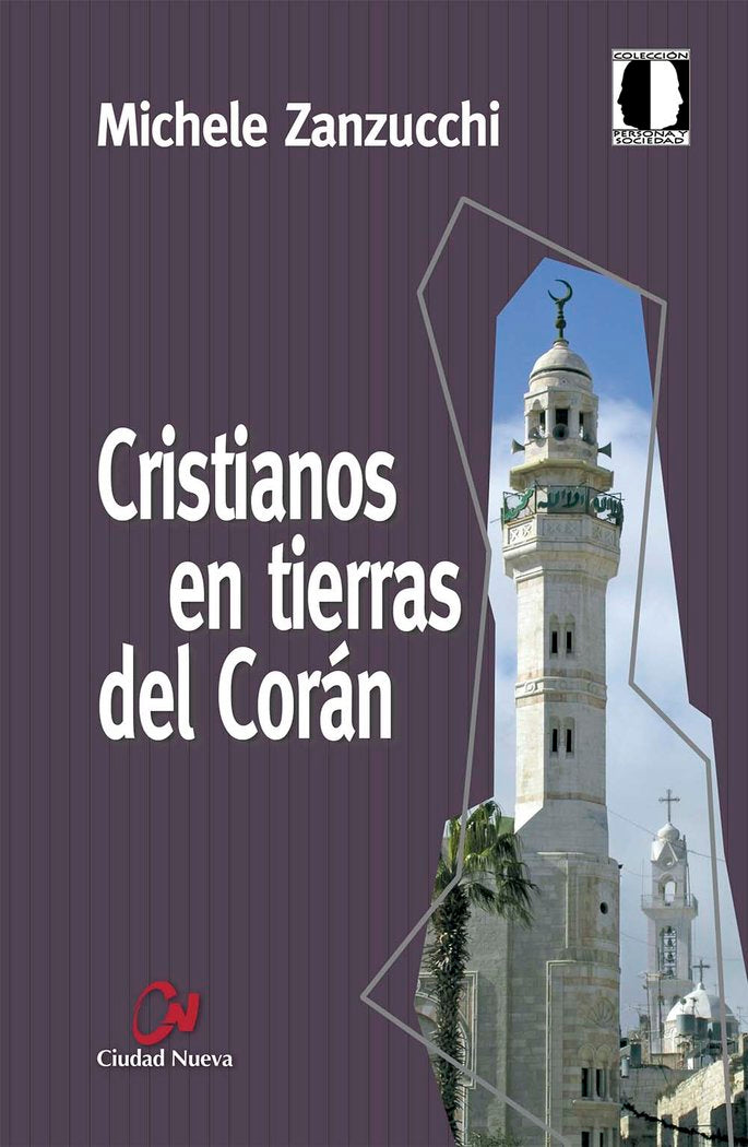 Cristianos en tierras del Corán, de Zanzucchi, Michele | portada del libro