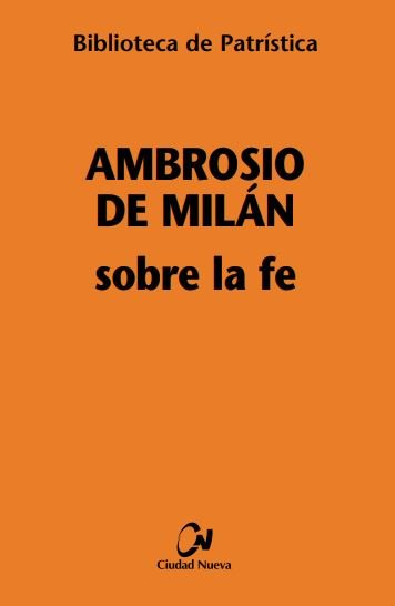 Sobre la fe, de Ambrosio de Milán | portada del libro