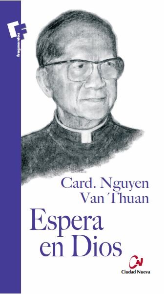Espera en Dios, de Nguyen Van Thuan, F.-X. | portada del libro