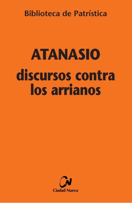 Discursos contra los arrianos, de Atanasio de Alejandría | portada del libro