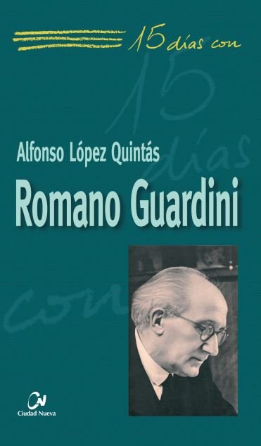 Romano Guardini, de López Quintás | portada del libro