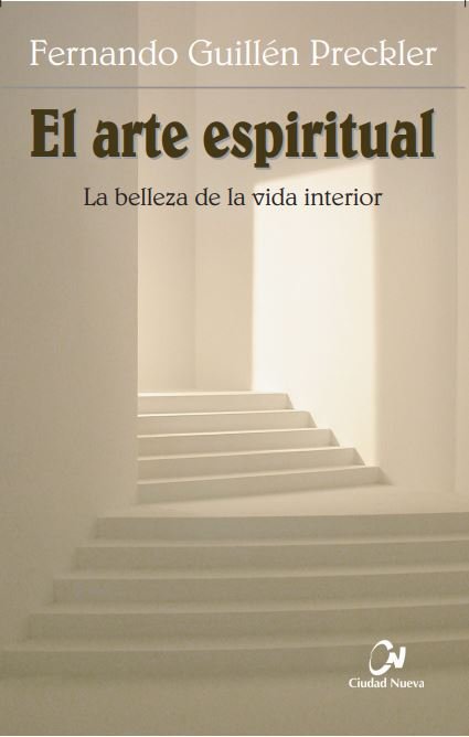 El arte espiritual. La belleza de la vida interior, de Guillén Preckler, Fernando | portada del libro